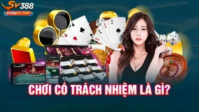 Chơi có trách nhiệm